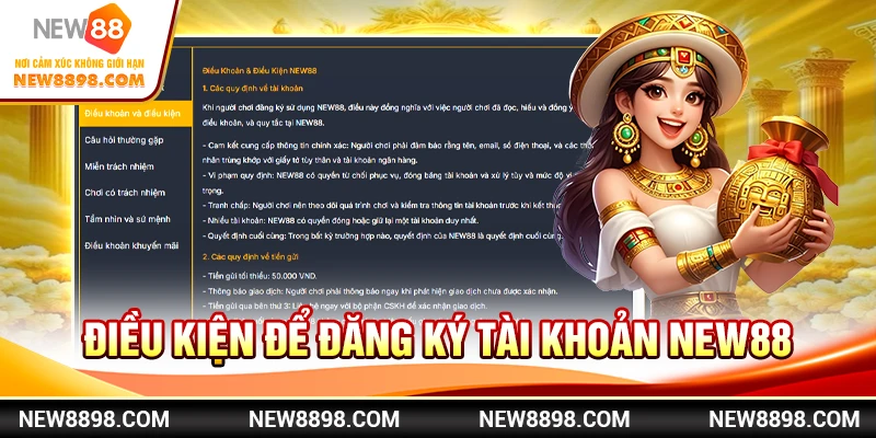 Điều kiện để đăng ký tài khoản New88
